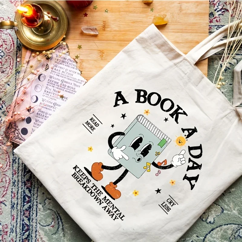 1pc A Book A Day Keeps The Mental Pattern Canvas Handbag Funny Tote Bag Books Organizer High Capacity Shopper Bags for Ladies