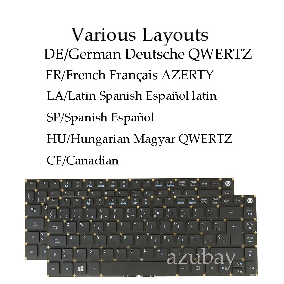 Keyboard for Acer As ES1-420 E5-476G TX40-G3-M TX40-G3-MG TX40-G2 LA Spanish Hungarian Canadian German QWERTZ French AZERTY