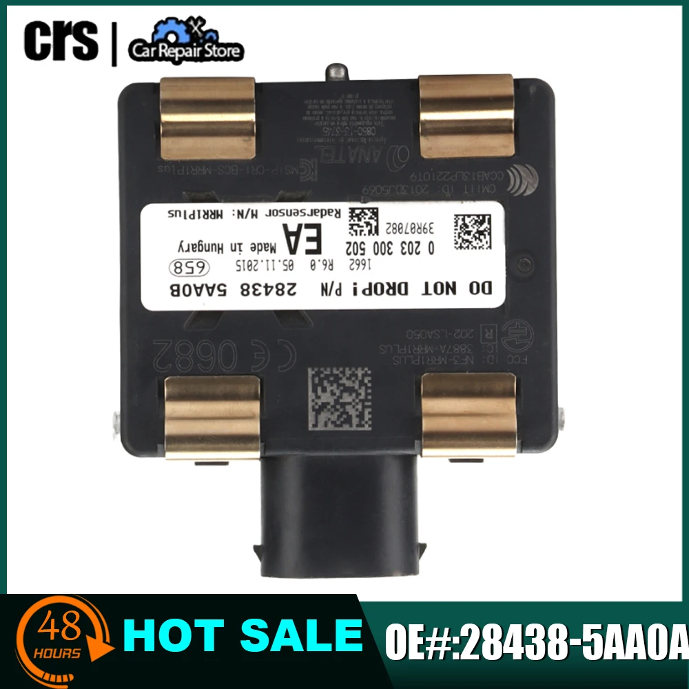 

​ Адаптивный датчик расстояния круиз-радара 28438-5AA0A 284385AL2B 28438-5AA0B для Nissan Murano 2015 2016 2017 2.5L 3.5L