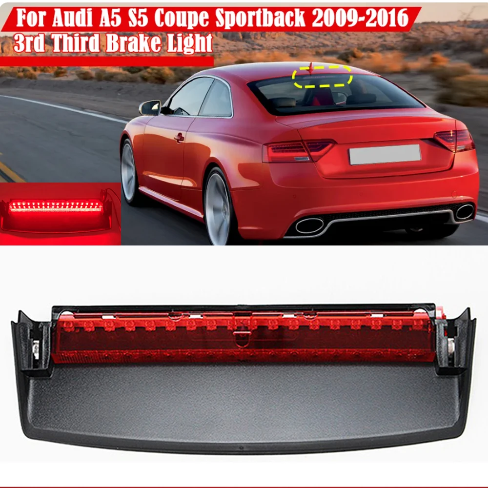 

Для Audi A4 A4L B8 2009 2010 2011 2012 2013 2014 2015 2016 Задний стоп-сигнал с высоким креплением Третий стоп-сигнал Лампа уровня глаз Стоп-сигнал