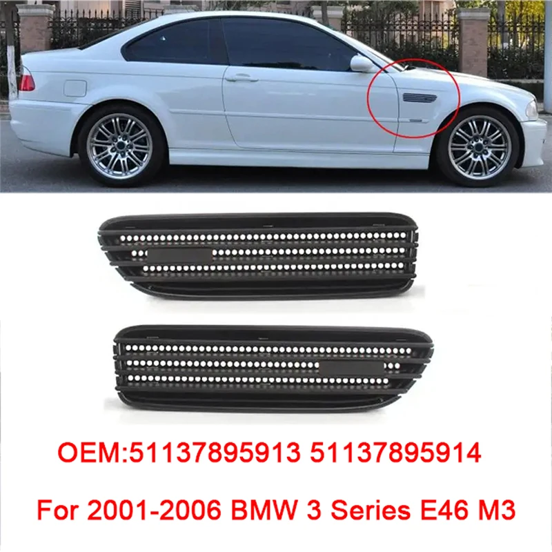 

2pcs ABS Black Anti-scratch Sturdy Car Side Fender Vent Grille for 2001-2006 BMW 3 Series M3 E46 51137895913 51137895914