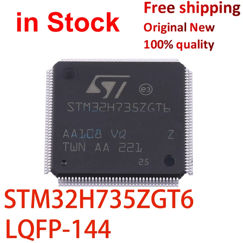 

(1 pcs)100% Original New STM32H735ZGT6 STM32H735 ZGT6 LQFP-144 ARM Microcontrollers-MCU ic chip