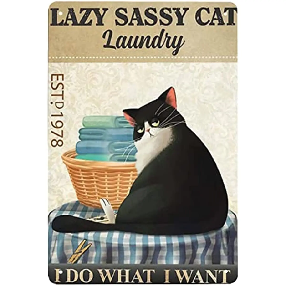 Vintage Metal Tin Sign Black Cat Funny Lazy Sassy Cat Laundry I Do What I Want Poster Home Decor Wall Decor Gift Garden Yard