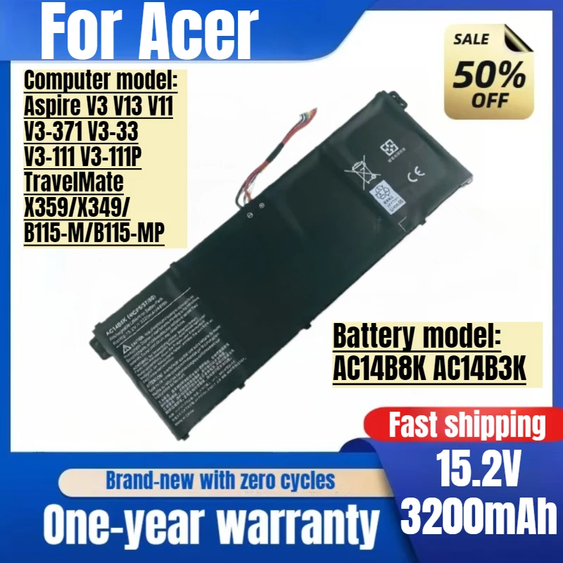 

AC14B8K for Acer Aspire V3 V13 V11 V3-371 V3-33 V3-111 V3-111P TravelMate X359/X349/ B115-M/B115-MP Laptop Battery