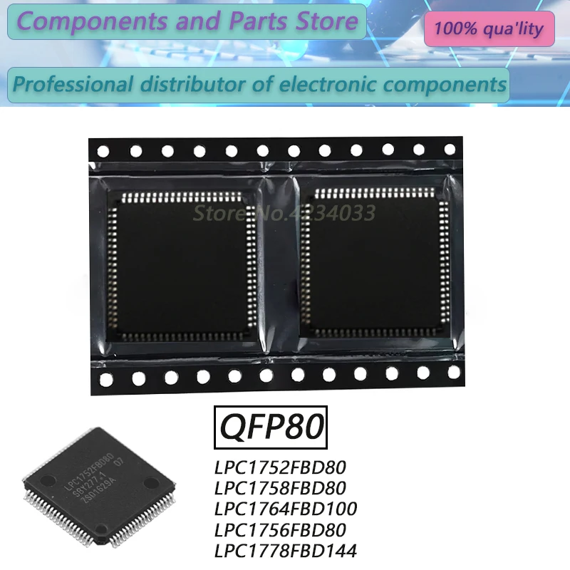 LPC1752FBD80 LPC1758FBD80 LPC1764FBD100 LPC1756FBD80 LPC1778FBD144 100% Brand New Original IC MCU