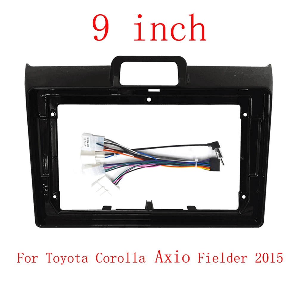 

9Inch Car Radio Fascia For Toyota Corolla Axio Fielder 2015 DVD Stereo Frame Plate Adapter Mounting Dash Installation Bezel Trim