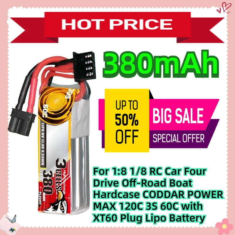 

11.4V 380mAh For 1:8 1/8 RC Car Four Drive Off-Road Boat Hardcase CODDAR POWER MAX 120C 3S 60C with XT60 Plug Lipo Battery