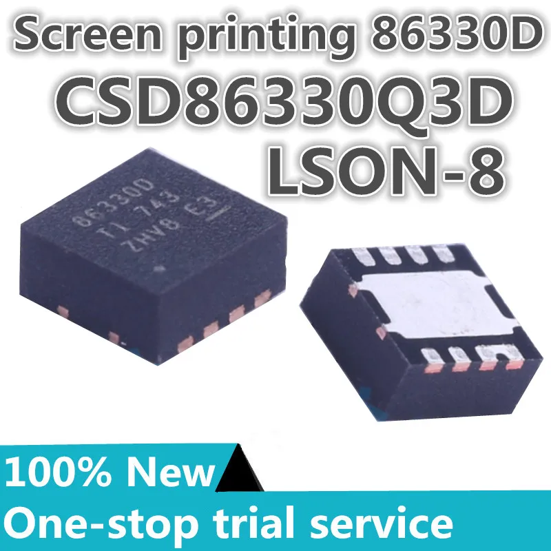 10-100pcs %New original CSD86330Q3D silk screen 86330D LSON-8 2 N channel voltage :25V Current :20A