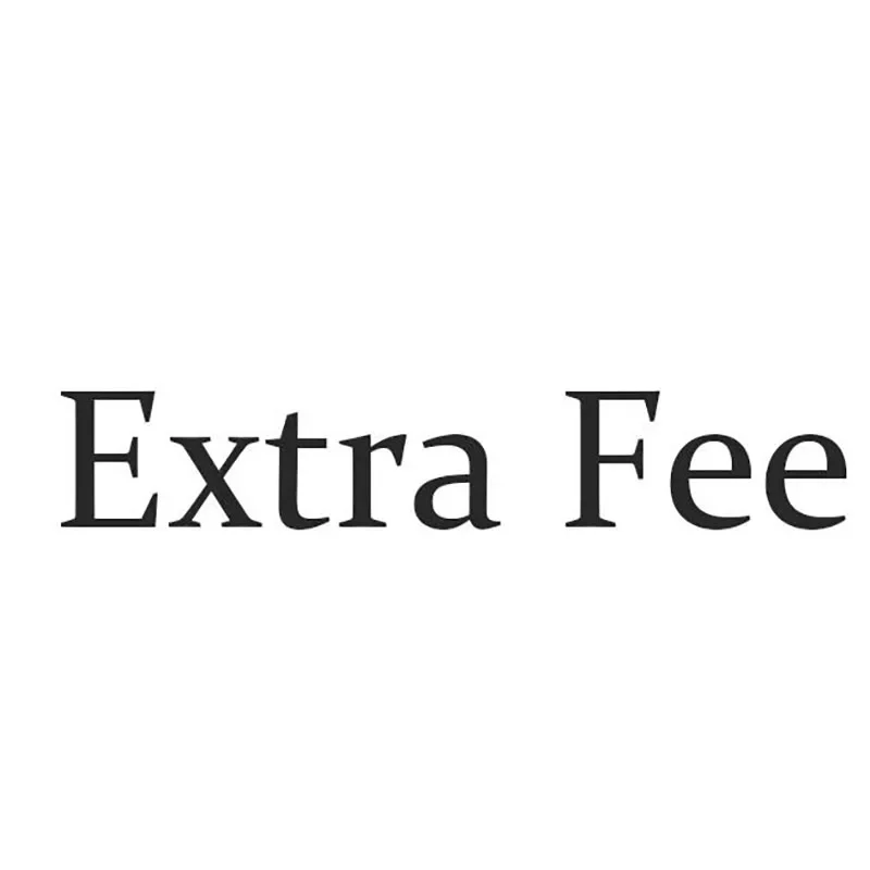 

Extra Fee shipment Price Different Payment Link
