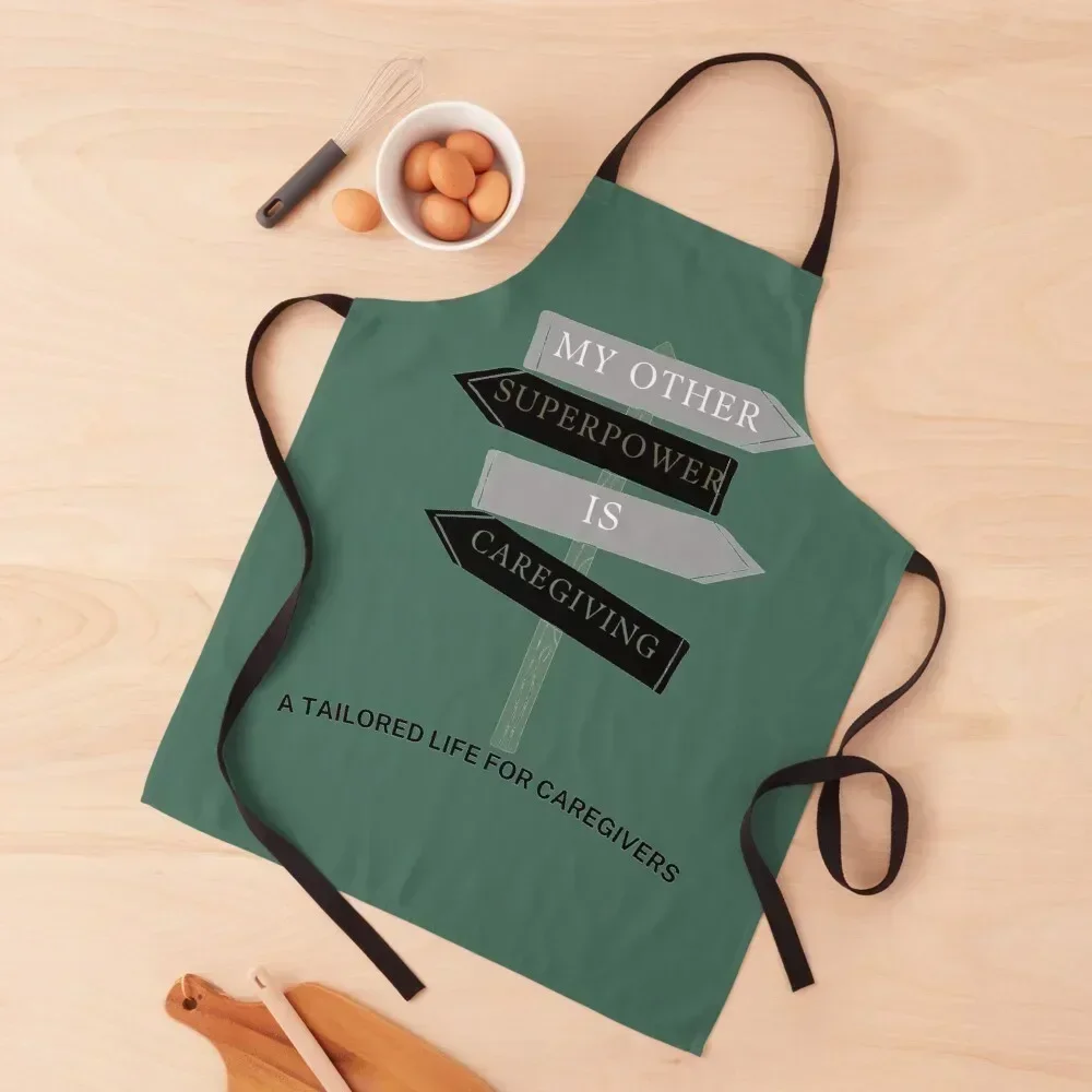 

Green and Gray Signpost My Other Superpower is Caregiving Apron esthetician Things For Kitchen Apron