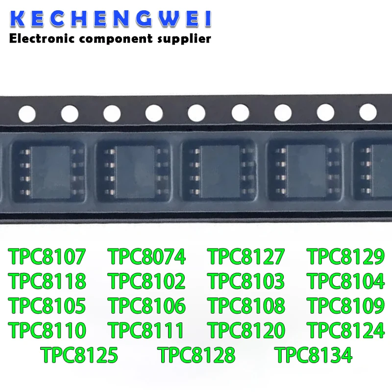 10pcs TPC8107 SOP-8 TPC8127 TPC8129 TPC8074 TPC8118 TPC8102 TPC8103 TPC8108 TPC8105 TPC8110 TPC8120 TPC8124 TPC8125 TPC8111