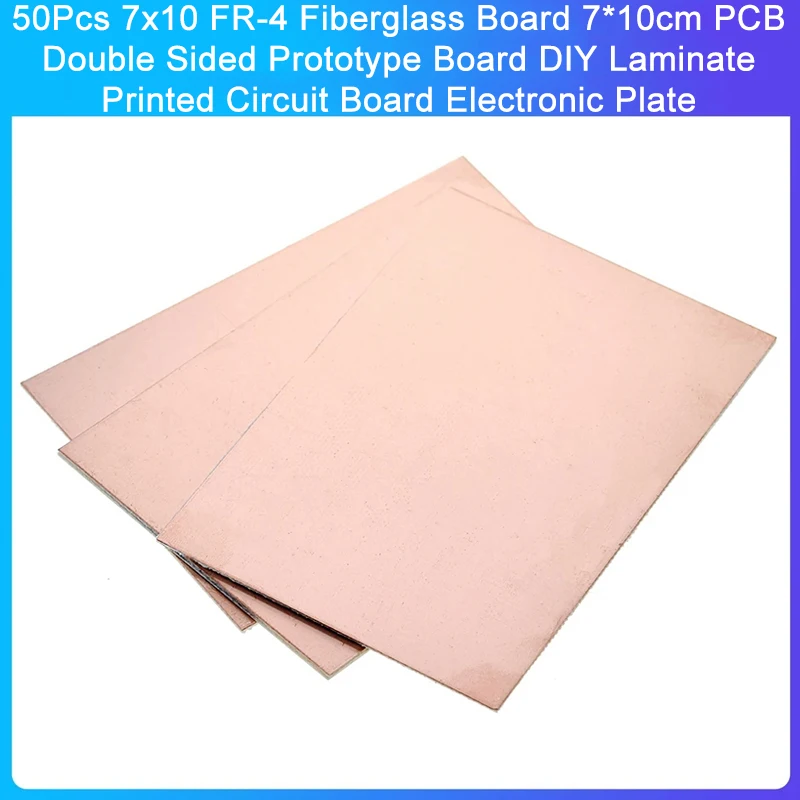 

50Pcs 7x10 FR-4 Fiberglass Copper Clad Laminate 7*10cm PCB Double-Sided Prototype Board DIY Laminated Printed Circuit Board