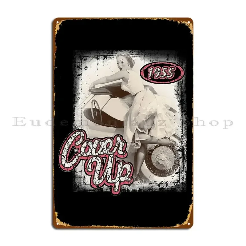 Cover Up Pinup Girl Metal Sign Bar Cave Wall Decor Wall Mural Cinema Create Tin Sign Poster