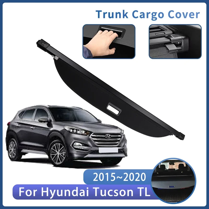 

Car Trunk Bracket For Hyundai Tucson TL 2015~2020 2016 2018 Rear Trunk Cargo Cover Retractable Curtain Auto Interior Accessories