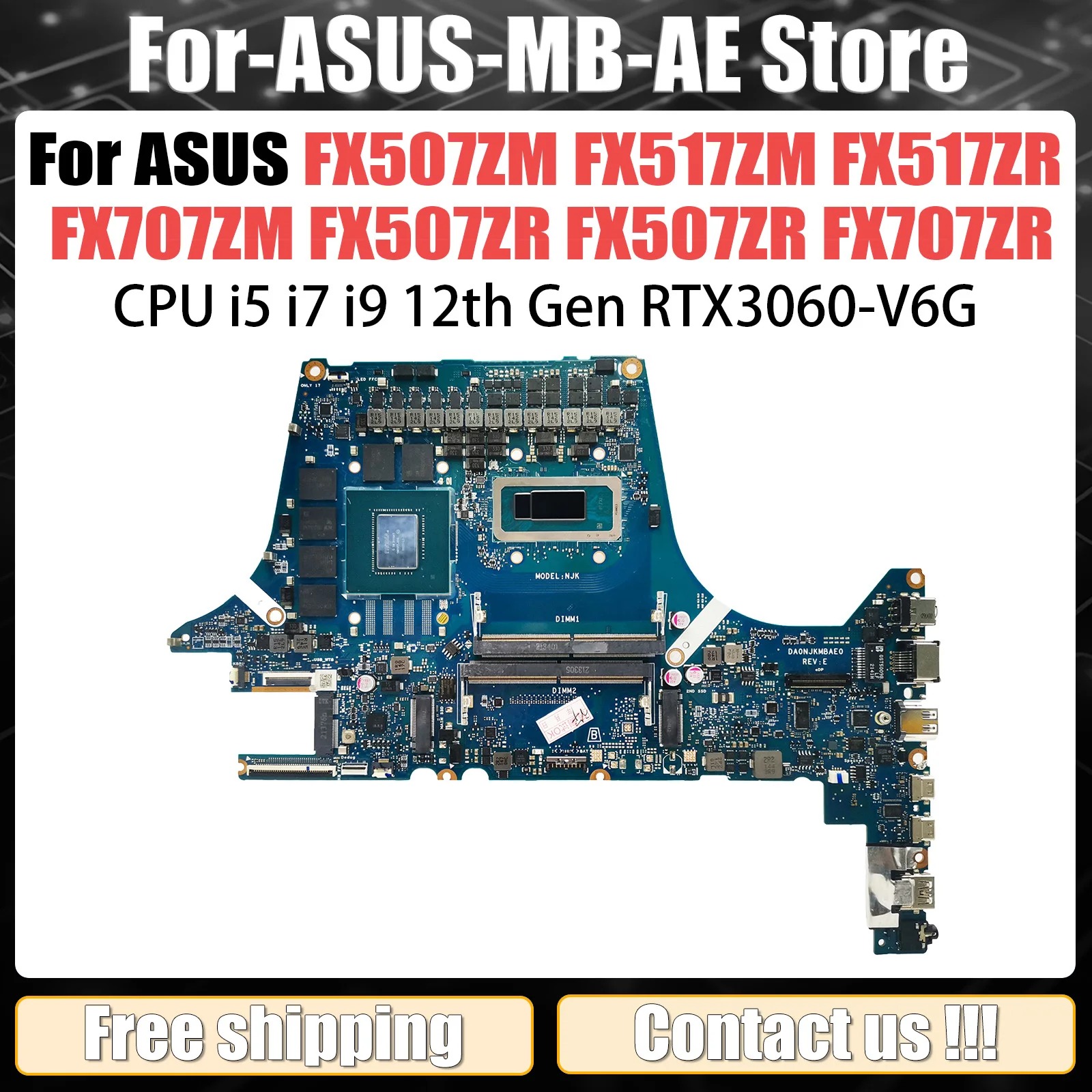 Mainboard For ASUS FX507ZM FX517ZM FX517ZR FX707ZM FX507ZR FX507ZR FX707ZR TUF707Z TUF517Z, i5, i7, i9 12th Laptop Motherboard