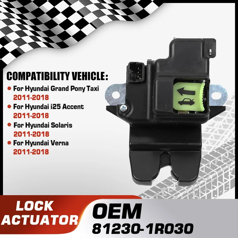 

Tailgate Rear Door Latch Lock Actuator For Hyundai Grand Pony Taxi Hyundai i25 Accent Hyundai Solaris Hyundai Verna 81230-1R030