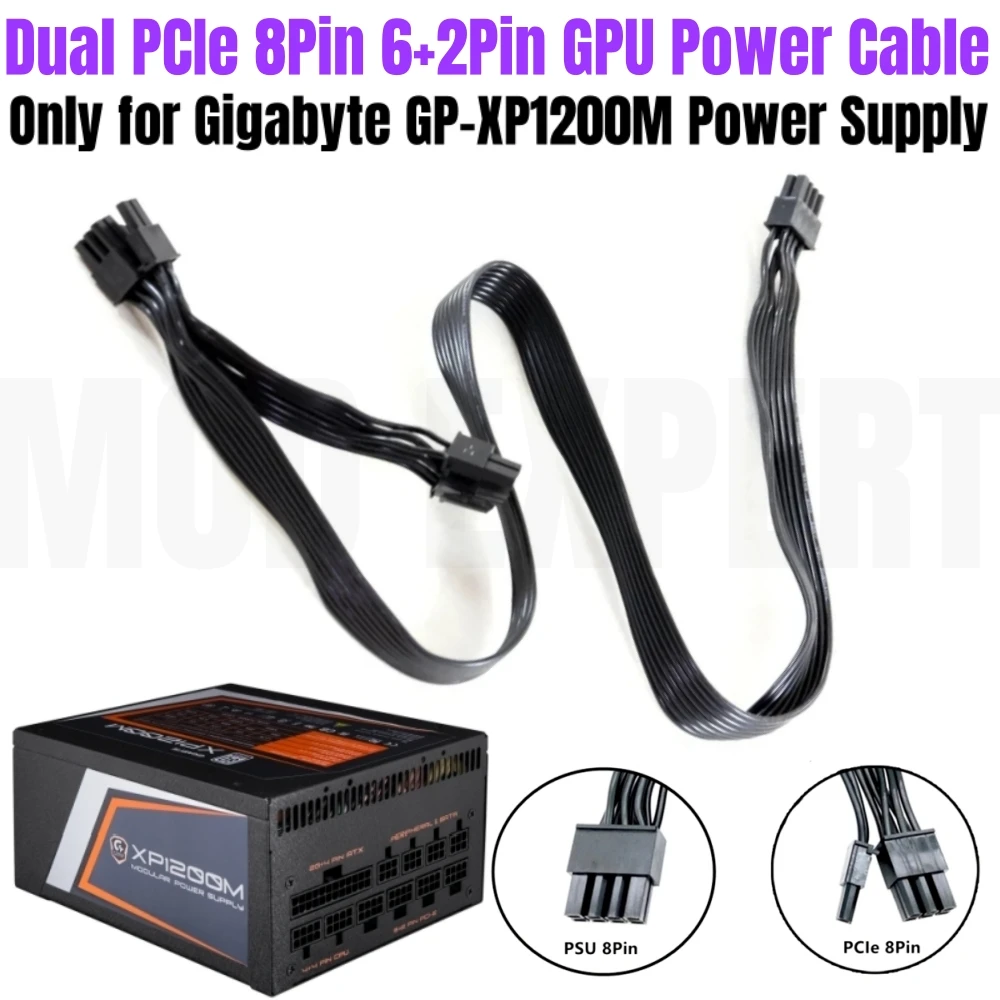 

For Gigabyte XP1200M PSU, Dual PCIe 8Pin 6+2Pin Graphics Card GPU Power Cable for GP-XP1200M 1200W 80Plus Platinum Modular Power