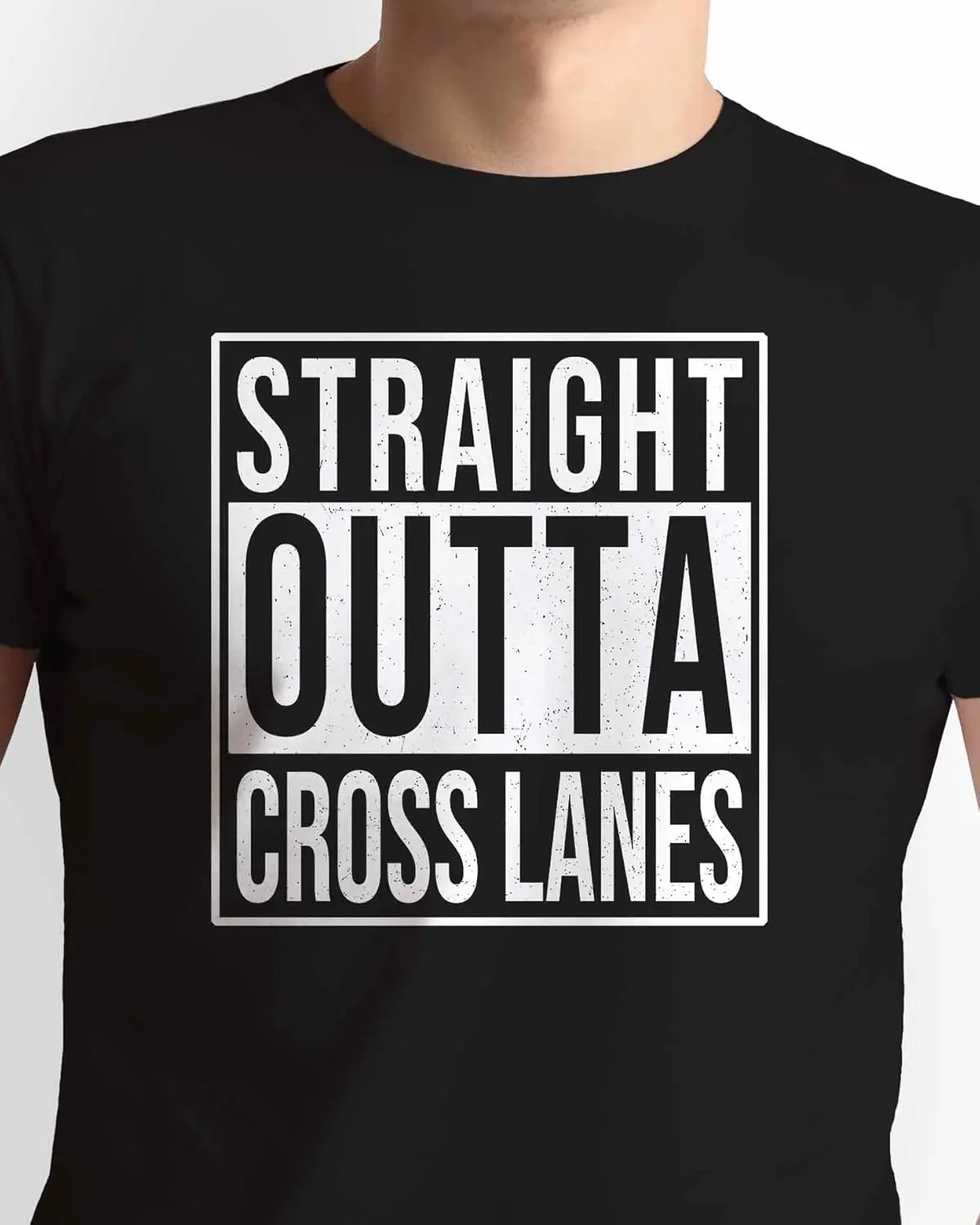 Straight Outta Cross Lanes USA T-Shirt Souvenir Gift for City Lover. Unisex.