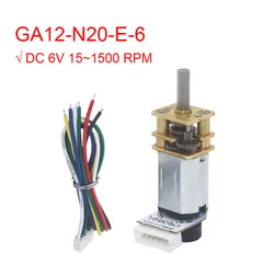 GA12 N20 Encoder DC 6V Mini Micro Metal Gear DC Motor Gearwheel High Torque 15 25 50 70 100 150 300 500 1500RPM 7PPR Hall Sensor