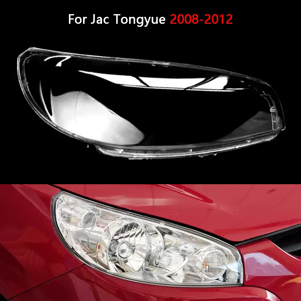 

For Jac Tongyue 2008-2012 Headlight Cover Shade Headlamp Shell Transparent Lampshade Lens Auto Replacement Parts