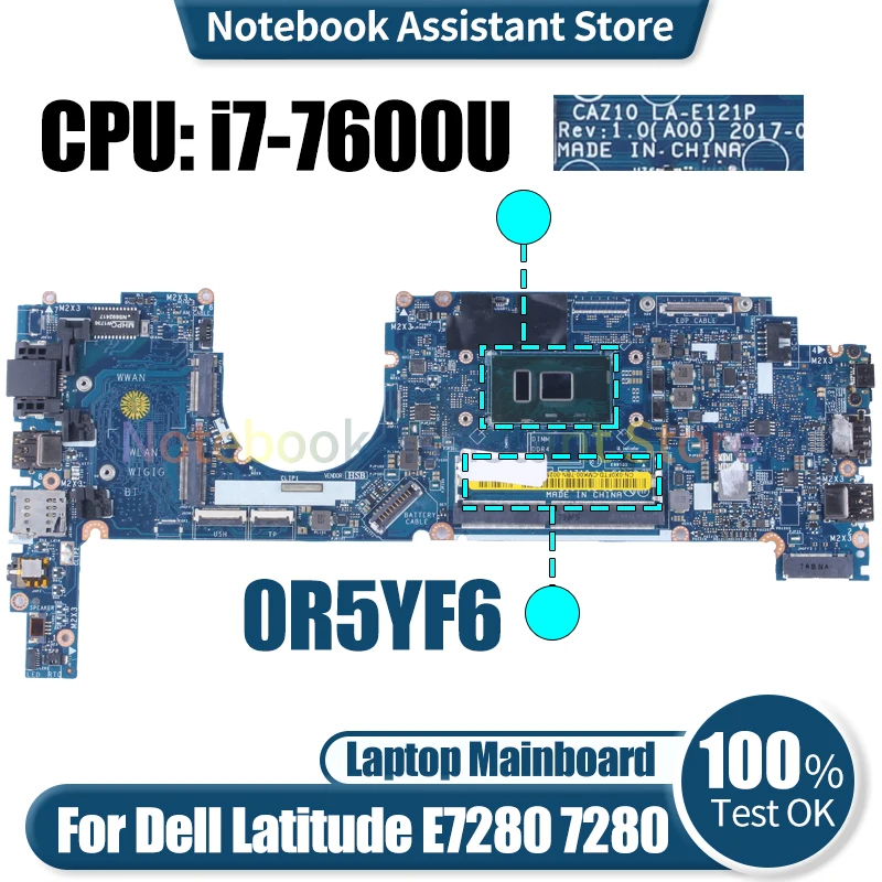 

For Dell Latitude E7280 7280 Laptop Mainboard LA-E121P 0R5YF6 SR33Z i7-7600U Notebook Motherboard Tested