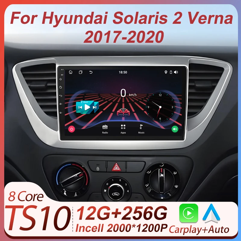 

For Hyundai Solaris 2 Verna 2017-2020 Android Auto Car Radio 8 Core Touch Screen Intelligent Car Systems Automotive Multimedia