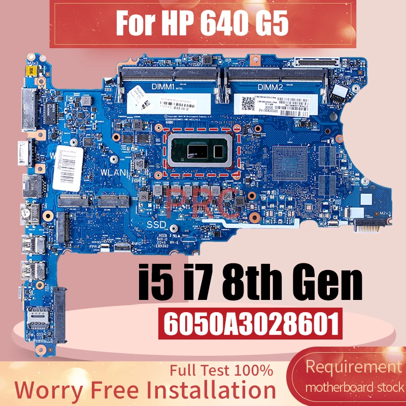 

Материнская плата для ноутбука HP 640 G5 6050A 3028601 i5 i7 8-го поколения L58706-001 L58708-601 L58710-601 L58709-601 Материнская плата для ноутбука