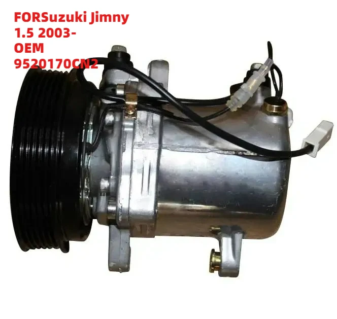 

Brand-New 12V FORSuzuki Jimny 1.5 2003- OEM 9520170CN2 Car AC Compressor