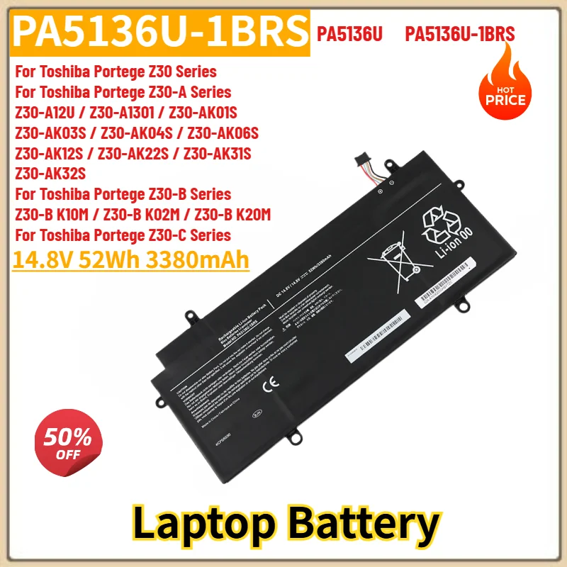 PA5136U-1BRS Laptop Battery 14.8V 52Wh 3380mAh for Toshiba Portege Z30 Z30‑A Z30‑B  Z30‑A12U Z30‑A1301 Z30‑B K10M Z30‑B K02M
