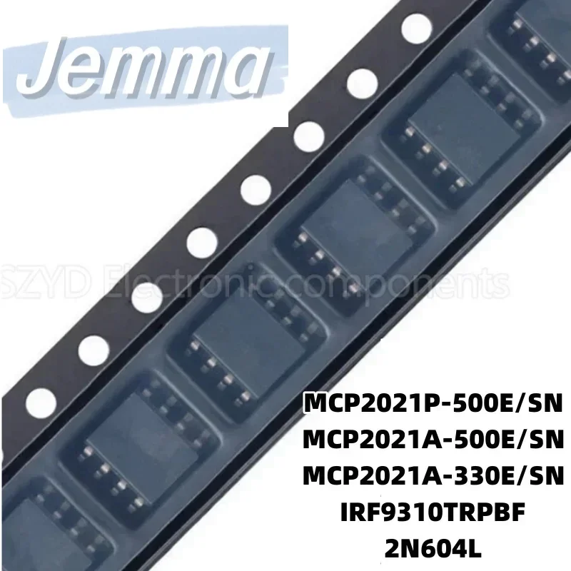 1PCS  SOP8-MCP2021P-500E/SN MCP2021A-500E/SN MCP2021A-330E/SN IRF9310TRPBF 2N604L