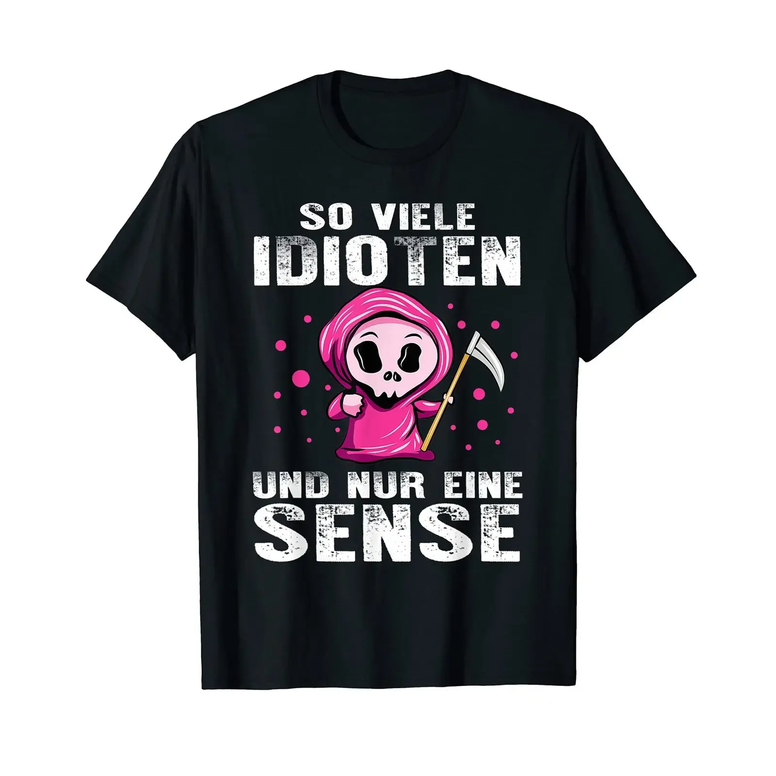 So many idiots but only one scythe Grim Reaper Women's T Shirt vintage Washed graphic Stretched Slightly Stylish fashion