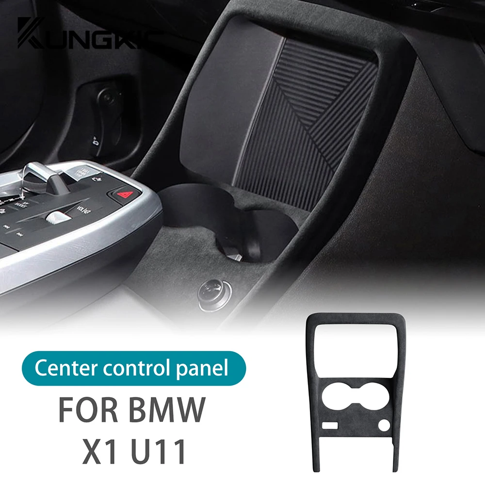 

KUNGKIC Italian Top Suede Car Center Control Frame Cover for Bmw X1 U11 2023 2024 LHD Turn Fur Car Interior Trim Accessories