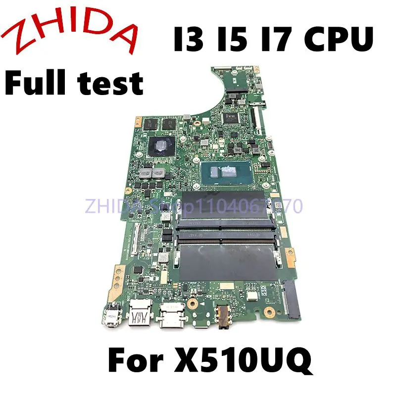 For X510UQ Laptop Motherboard 15 X510 X510UN X510UA X510UNR X510UF F510U VM510UA X510UR S510UN S5100U Mainboard I3 I5 I7 CPU