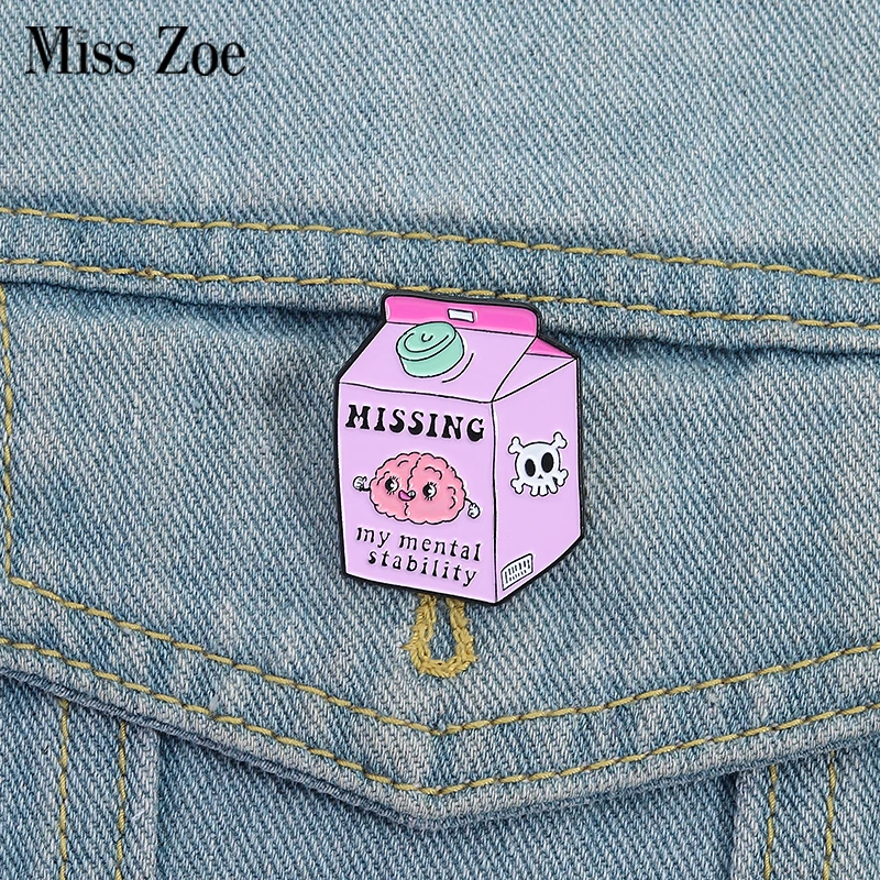 MISSING My Mental Stability Enamel Pins I Have Stability Brooches Fashion Lapel Badge Backpack Clothes Jewelry Gift for Friends