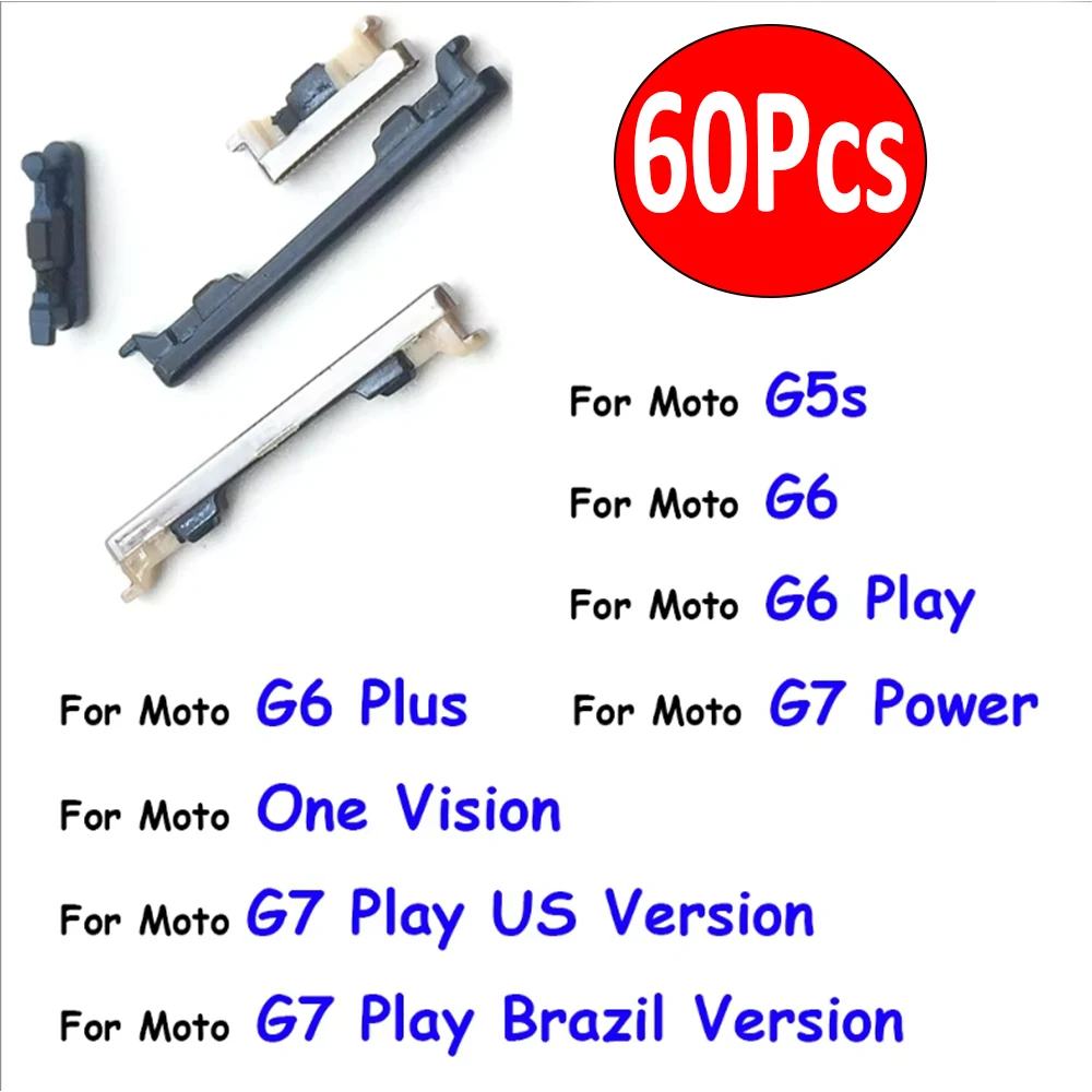 60Pcs/Lot，For Moto G6 G7 / G6 G7 Play / G7 Power / G6 G7 Plus Play / One Vision / G5s Power Button Volume Flex Ribbon Cable