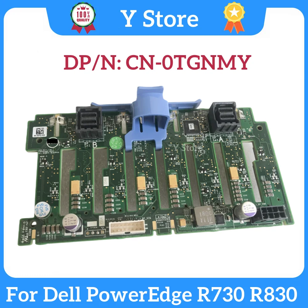 

Y Store New HDD Backplane 2.5" SFF 8 Bay For Dell PowerEdge R730 R830 Precision R7910 - TGNMY 0TGNMY CN-0TGNMY Fast Ship