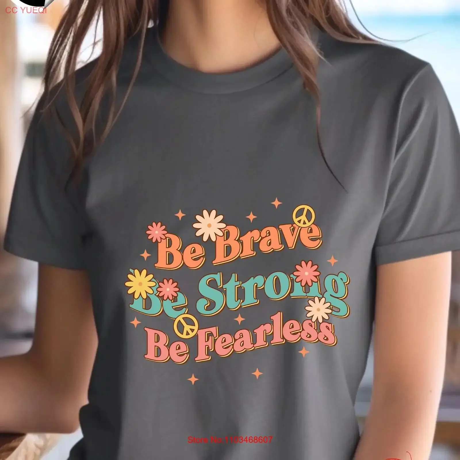 T-shirt inspirant Boho Be Brave Strong Fearless décontracté pour l'empowerment confiance vintage lavé légèrement étiré