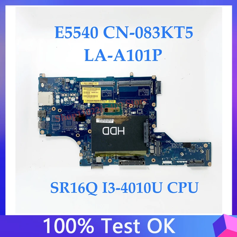 

Mainboard CN-083KT5 083KT5 83KT5 FOR DELL E5540 Laptop Motherboard VAW50 LA-A101P With SR16Q I3-4010U CPU 100% Full Working Well