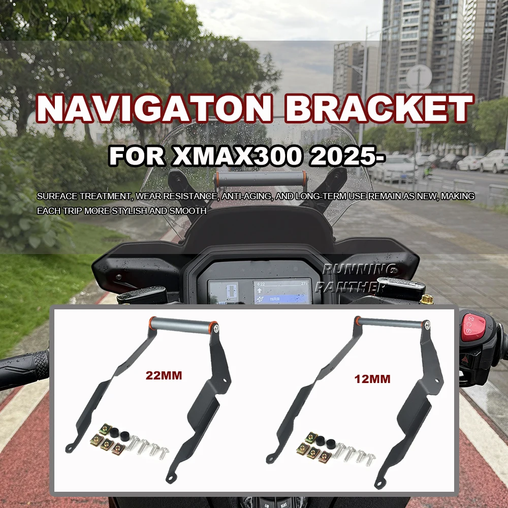 

New FOR Yamaha XMAX 300 X-max 300 X-MAX 300 2025 Motorcycle Navigation Stand Accessories Mobile Phone Stand GPS Stand