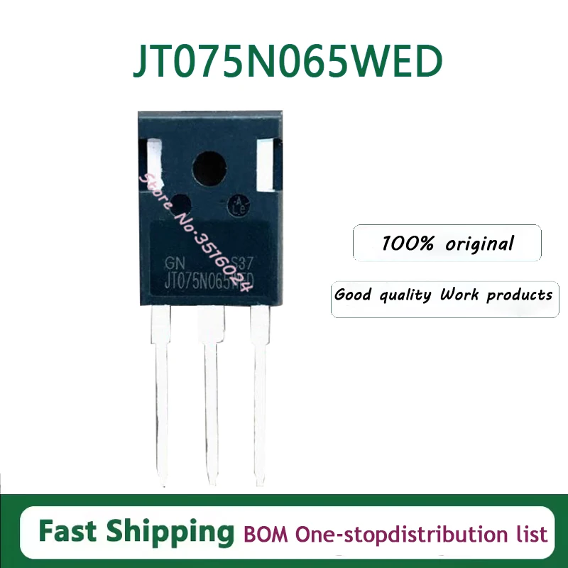 

10 шт./лот JT075N065WED 75A650V TO-247 100% новый