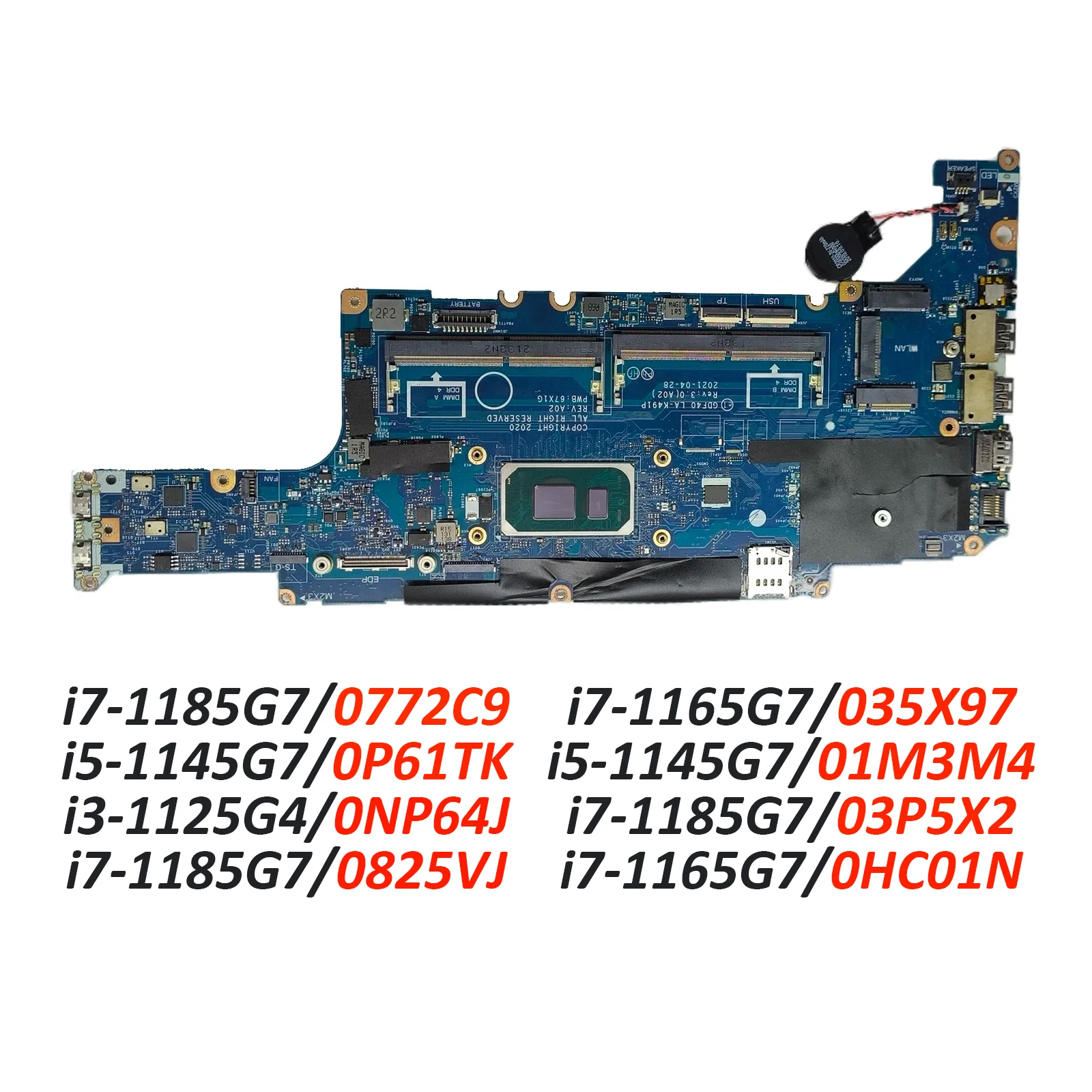 

0772C9 0P61TK 0NP64J 0825VT 035X97 01M3M4 03P5X2 0HC01N For Latitude 5420 Laptop Motherboard Mainboard GDF40 LA-K491P i7 i5 i3