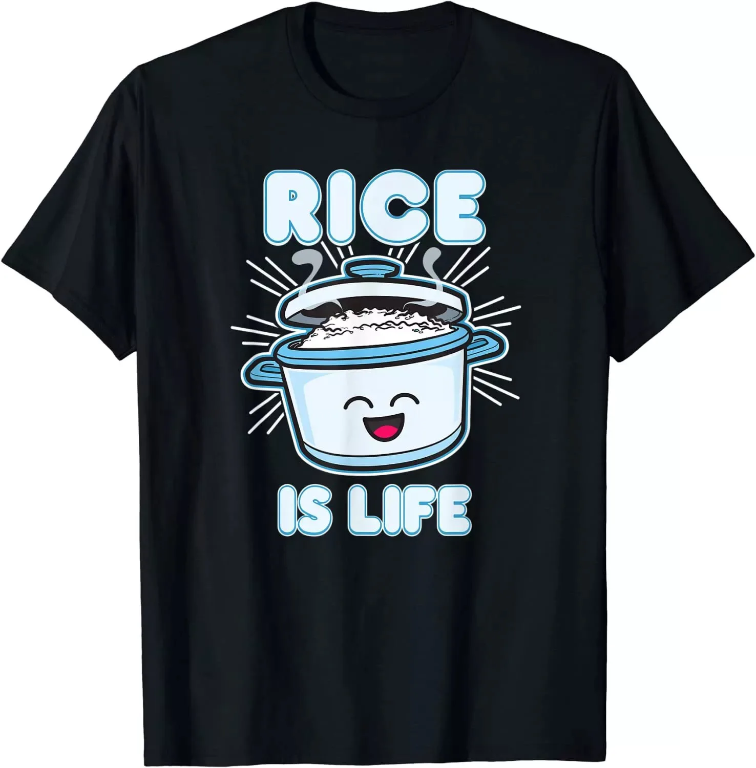 Rice Is Life Kawaii Food Gift Unisex T-Shirt Size S-5XL