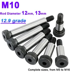 1-10pcs M10 Rod Dia=12mm 13mm Grade 12.9 Hex Hexagon Socket Cap Head Shoulder Roller Bearing Screw Bolt High Tensile L=12-150mm