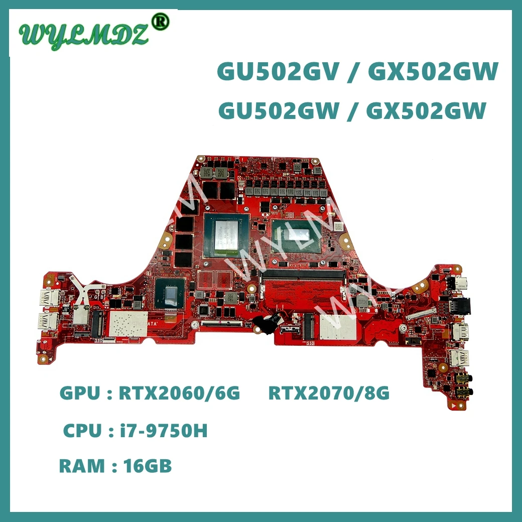 GX502GW i7-9750H CPU 16G RAM RTX2060/6G RTX2070/8G Mainboard For Asus GU502GV GU502GW GU502G GX502G Laptop Motherboard