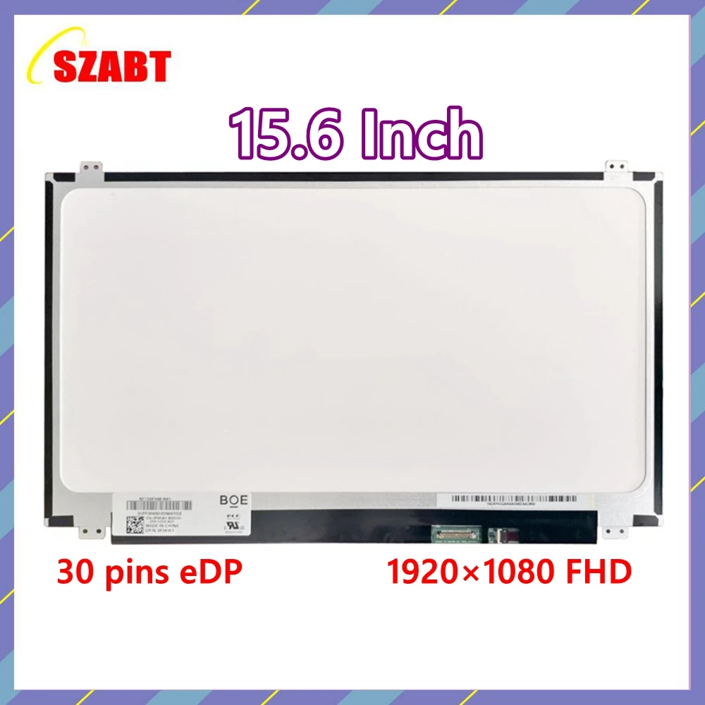 15 6 Inch LCD Screen NT156FHM-N41 NT156FHM N41 N31 B156HTN03.0 B156HTN03.4  3.5 B156HTN03.8 N156HEG-EAB N156HGE-EAB 1920*1080