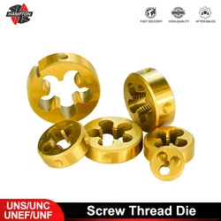 HAMPTON Screw Die UNS UNC UNEF UNF Right Hand Machine Die Titanium Coated Metal Threading Tools Thread Die