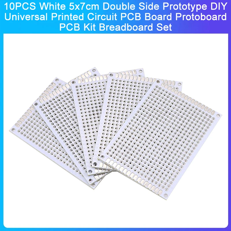 10PCS White 5x7cm Double Side Prototype DIY Universal Printed Circuit PCB Board Protoboard PCB Kit Breadboard Set