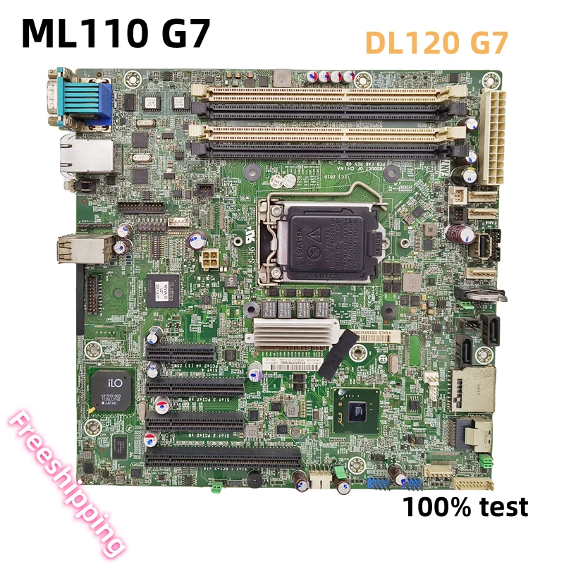 

644671-001 For HP ProLiant ML110 G7 DL120 G7 Motherboard 625809-002 625809-00B Mainboard 100%tested fully work