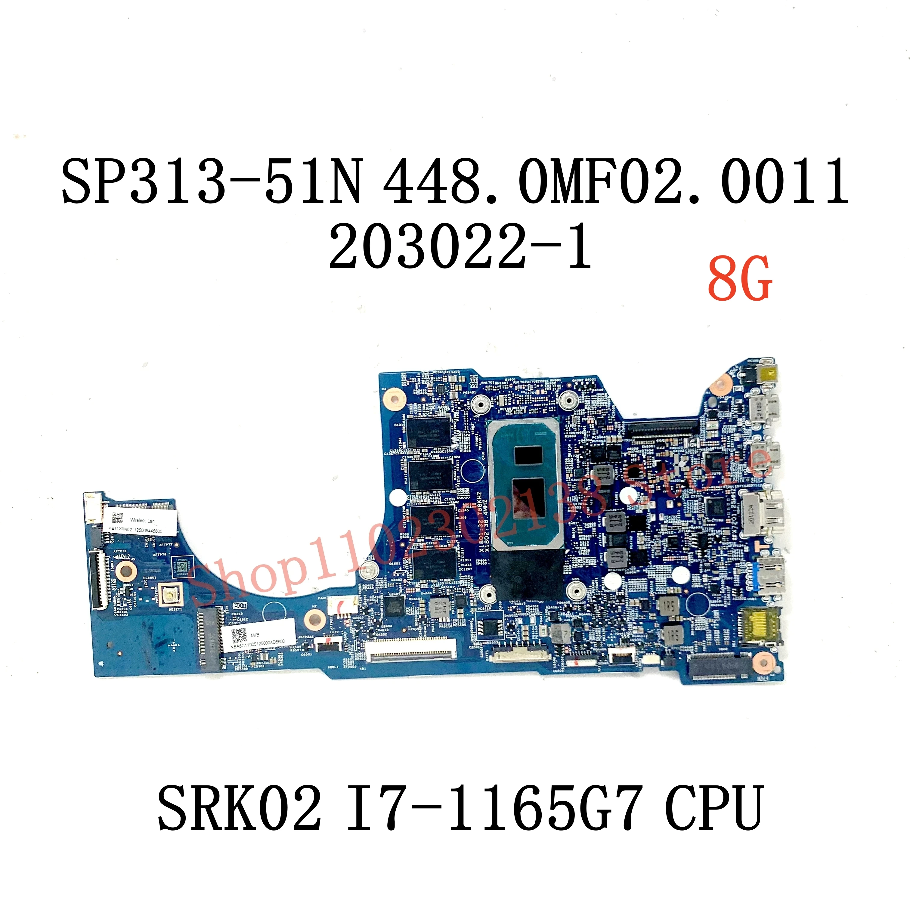 203022-1 448.0MF02.0011/448.0MF03.0011 With I5-1135G7/I7-1165G7 CPU Mainboard For Acer SP313-51N Laptop Motherboard 8G 100% Test