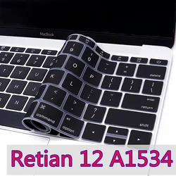 English TPU Keyboard Cover for Macbook Retina 12 A1534 US EU Keyboard Cover Soft For Macbook Retina 12 Keyboard Protector Skin